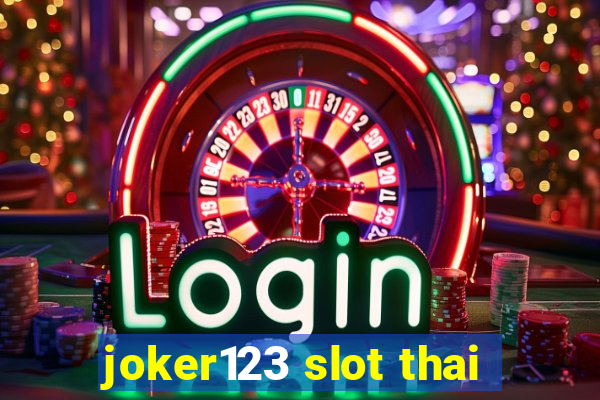 joker123 slot thai