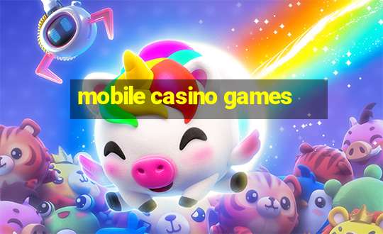 mobile casino games