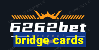 bridge cards