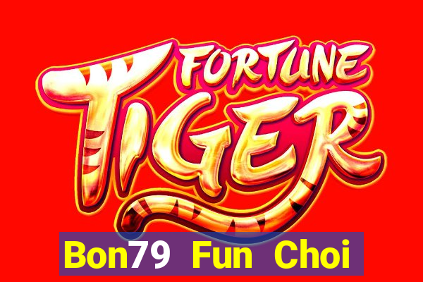 Bon79 Fun Choi Game Đánh Bài