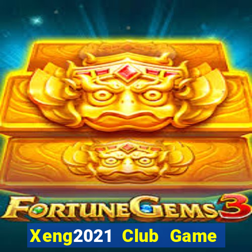 Xeng2021 Club Game Bài 888 Casino