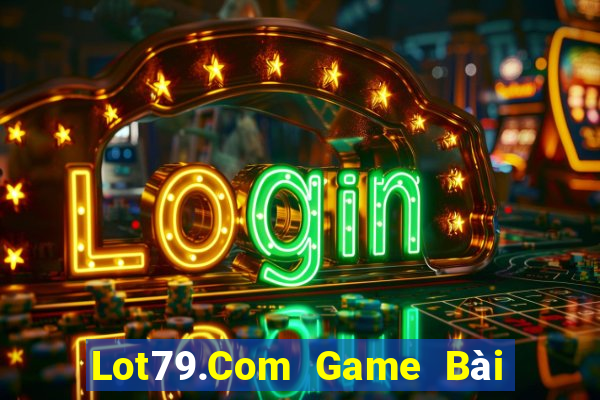 Lot79.Com Game Bài Nạp The Garena