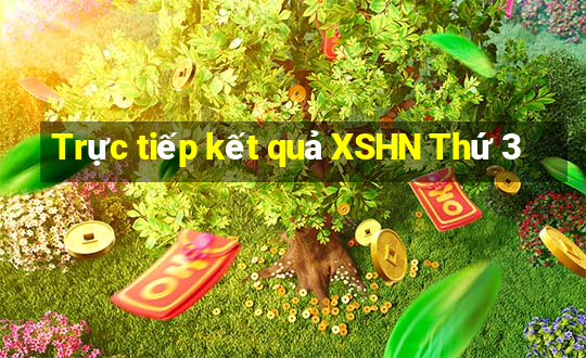 Trực tiếp kết quả XSHN Thứ 3