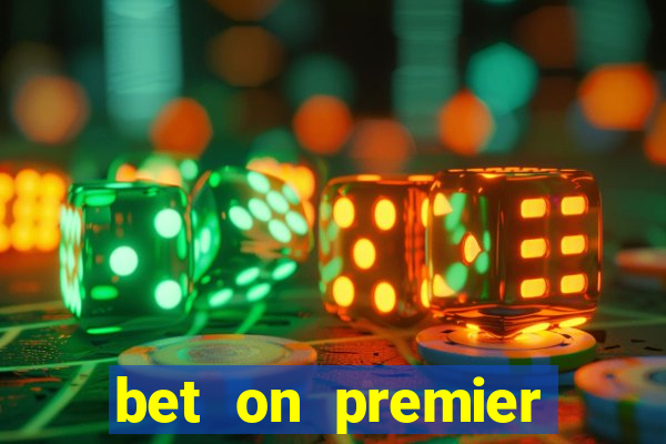 bet on premier league winner