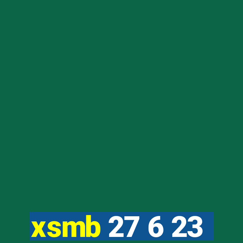 xsmb 27 6 23