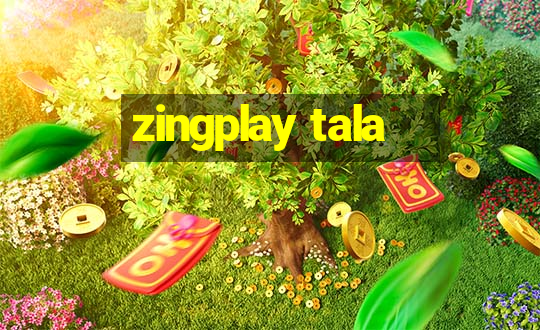 zingplay tala