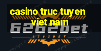 casino truc tuyen viet nam