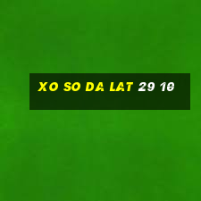 xo so da lat 29 10