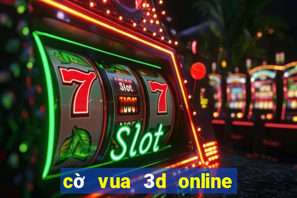 cờ vua 3d online người thật