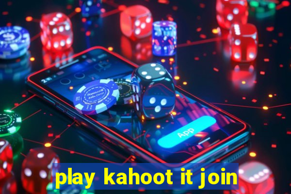 play kahoot it join