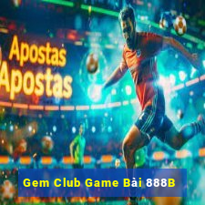 Gem Club Game Bài 888B