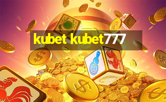 kubet kubet777