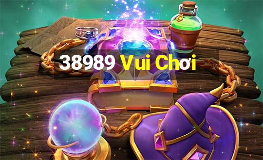 38989 Vui Chơi