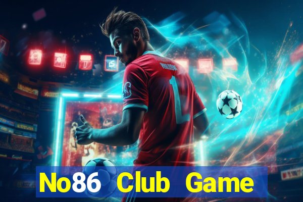 No86 Club Game Bài Macau