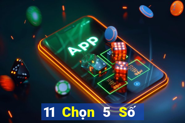 11 Chọn 5 Số đề xuất đầu tiên