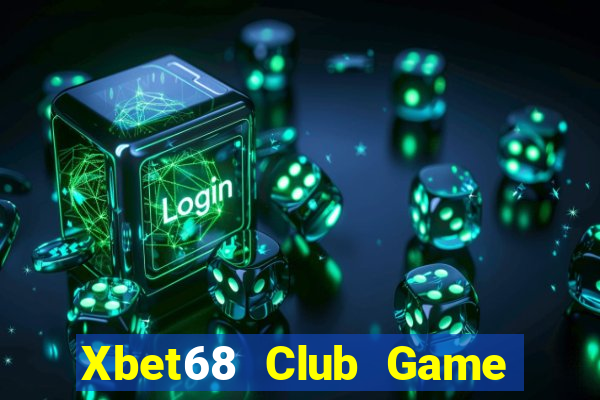 Xbet68 Club Game Bài Hay