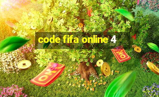 code fifa online 4