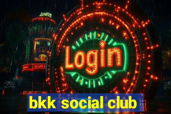 bkk social club