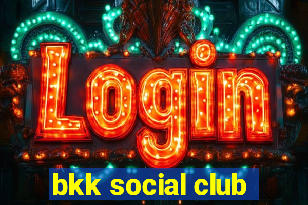 bkk social club