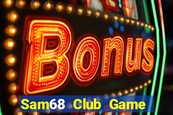 Sam68 Club Game Bài Ruby