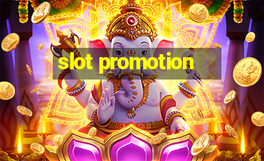 slot promotion