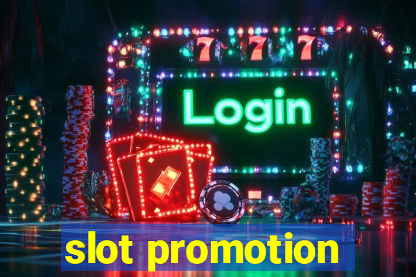 slot promotion