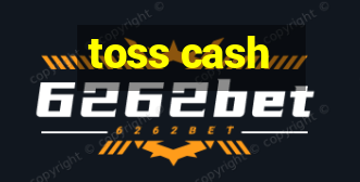 toss cash