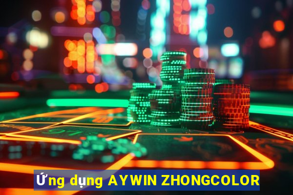 Ứng dụng AYWIN ZHONGCOLOR