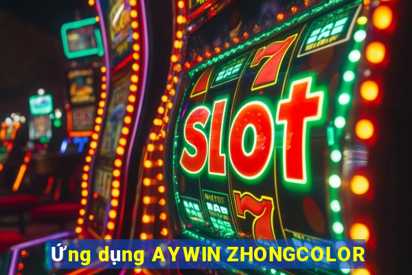 Ứng dụng AYWIN ZHONGCOLOR