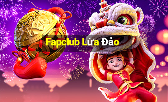 Fapclub Lừa Đảo