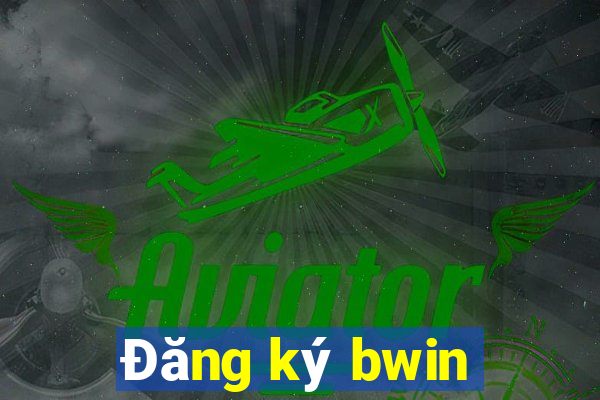 Đăng ký bwin