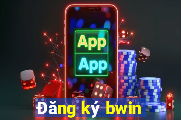 Đăng ký bwin