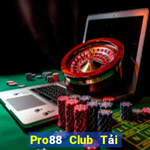 Pro88 Club Tải Game Bài Go88