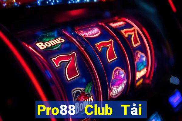 Pro88 Club Tải Game Bài Go88