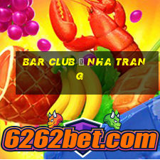 bar club ở nha trang