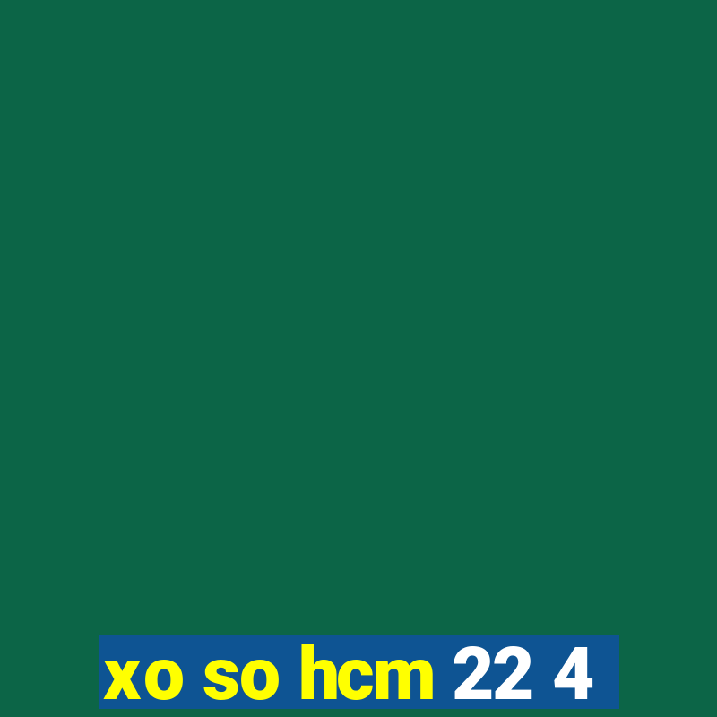 xo so hcm 22 4