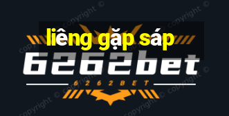 liêng gặp sáp