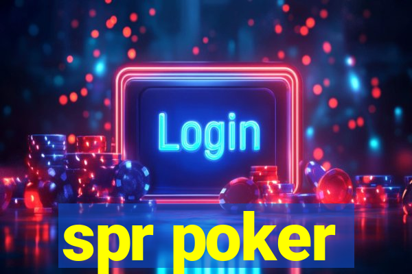 spr poker