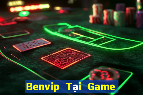 Benvip Tại Game Bài Đổi The