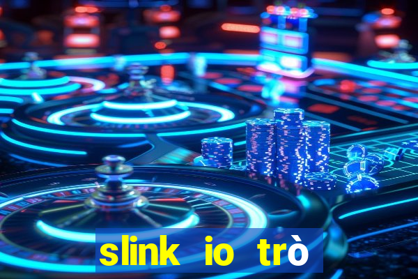 slink io trò chơi rắn