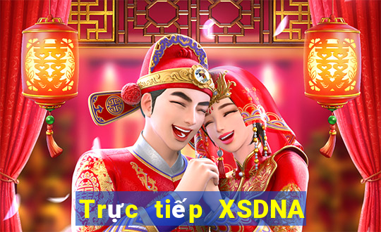 Trực tiếp XSDNA ngày 15