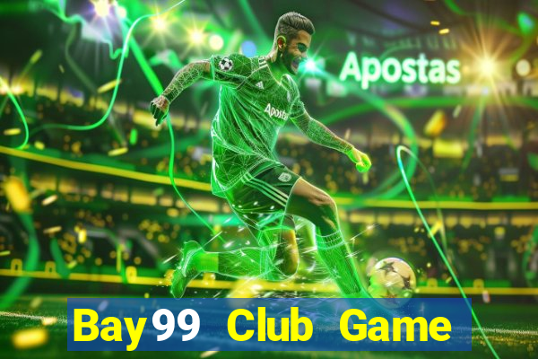 Bay99 Club Game Bài Quốc Tế