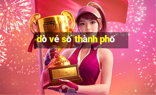 dò vé số thành phố