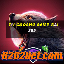 Tải Choang Game Bài 365