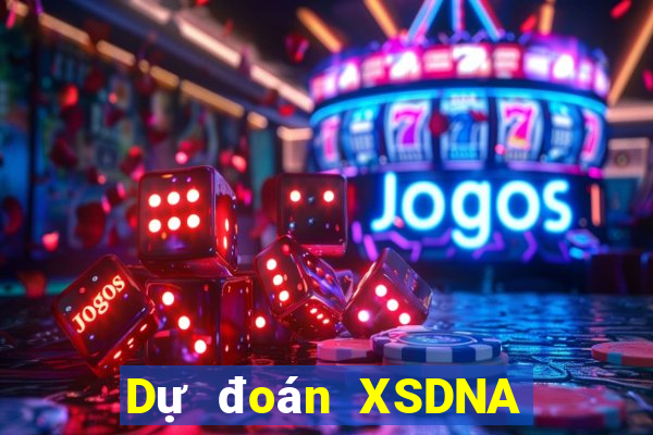 Dự đoán XSDNA Thứ 5