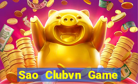 Sao Clubvn Game Bài 247 Club