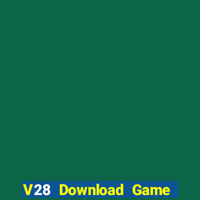 V28 Download Game Đánh Bài