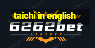 taichi in english