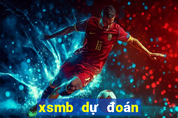 xsmb dự đoán xổ số miền bắc