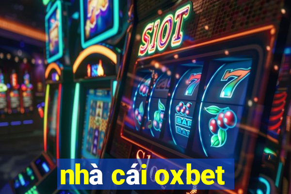 nhà cái oxbet